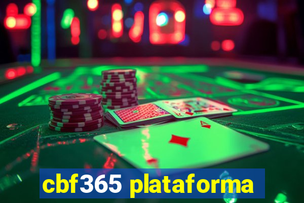 cbf365 plataforma